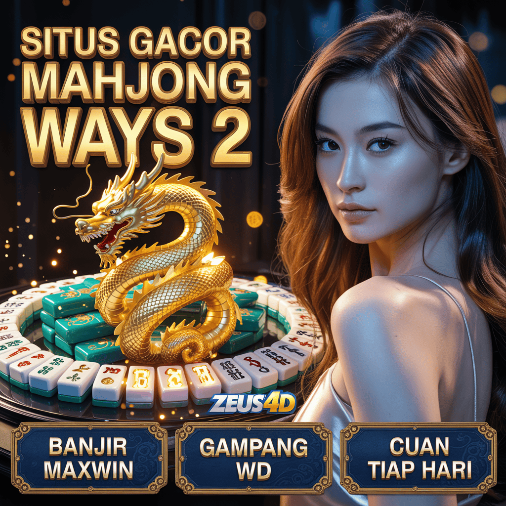 ZEUS 4D Mahjong Slot Platform – Only 10K Deposit Needed
